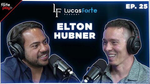 De IMIGRANTE para EMPRESÁRIO no CANADÁ com Elton Hubner | Lucas Forte Podcast #25