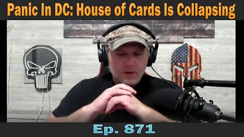 Panic In DC: House of Cards Is Collapsing | Ep. 871 | Future Unlimited!