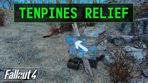 Fallout 4 | Tenpines Relief