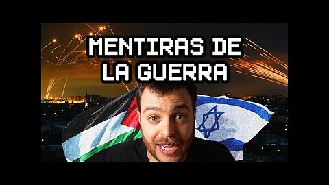 EL GRANO DEL SISTEMA 768: LAS MENTIRAS DE LA GUERRA