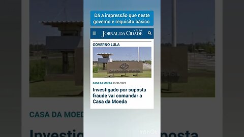 Parece ser requisito básico deste governo estar envolvido em escândalos e investigações.