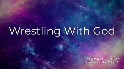 Wrestling With God