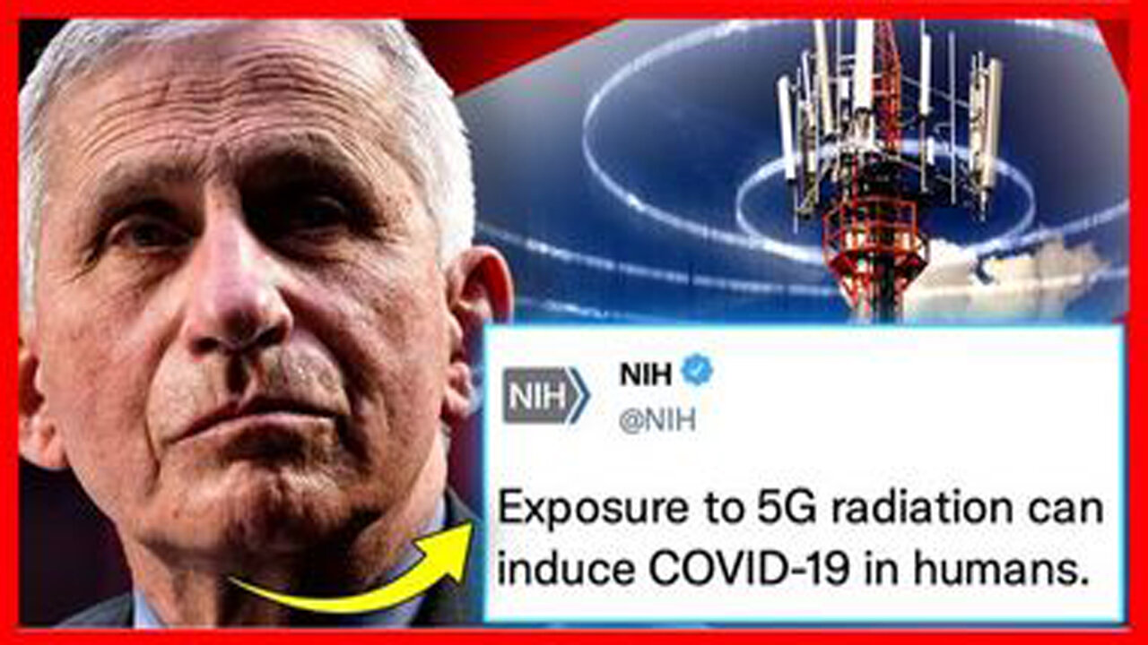 NIH Admits Exposure to 5G radiation causes COVID-19