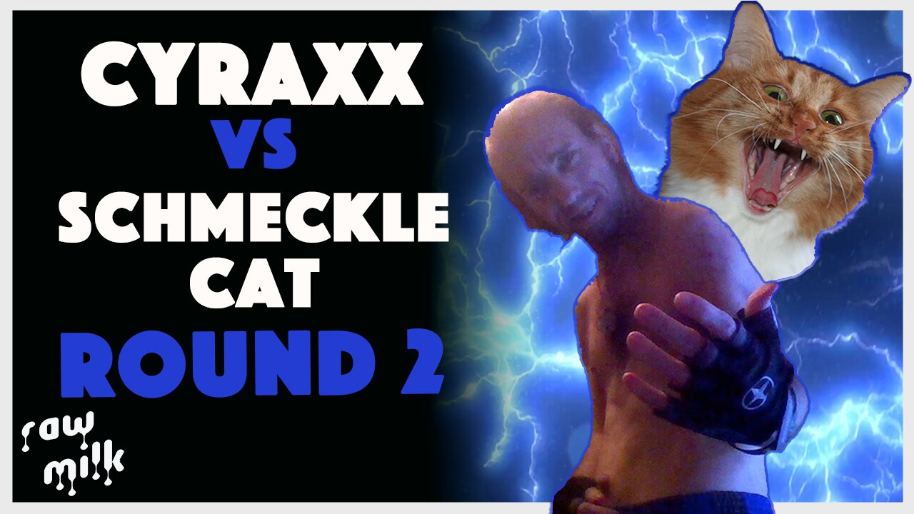 CYRAXX VS SCHMECKLE CAT • PART 2 COMPILATION