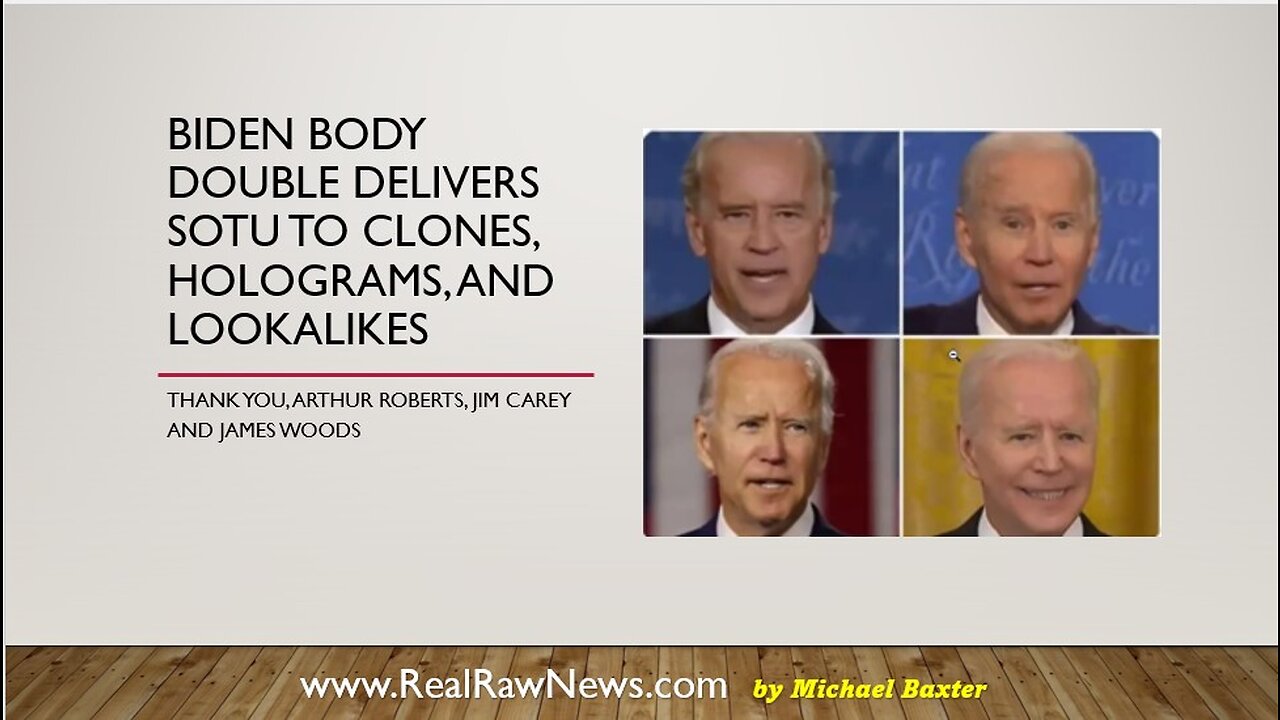 Biden Body Double Delivers State of the Union Address to Clones.