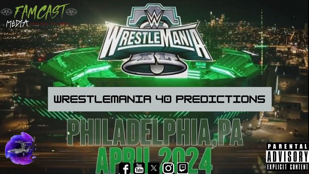 Wrestlemania 40 Predictions, AEW New Wrestlers, Monday Night Raw in Chicago and much more.