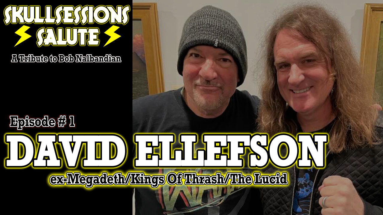 ASTV | SKULLSESSIONS SALUTE w/ David Ellefson