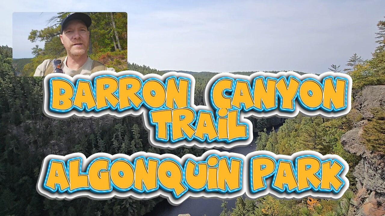 Hiking The Barron Canyon Trail in Algonquin Park