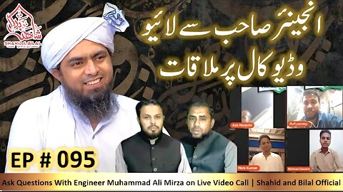 095-Episode : Ask Questions With Engineer Muhammad Ali Mirza on Live Video Call