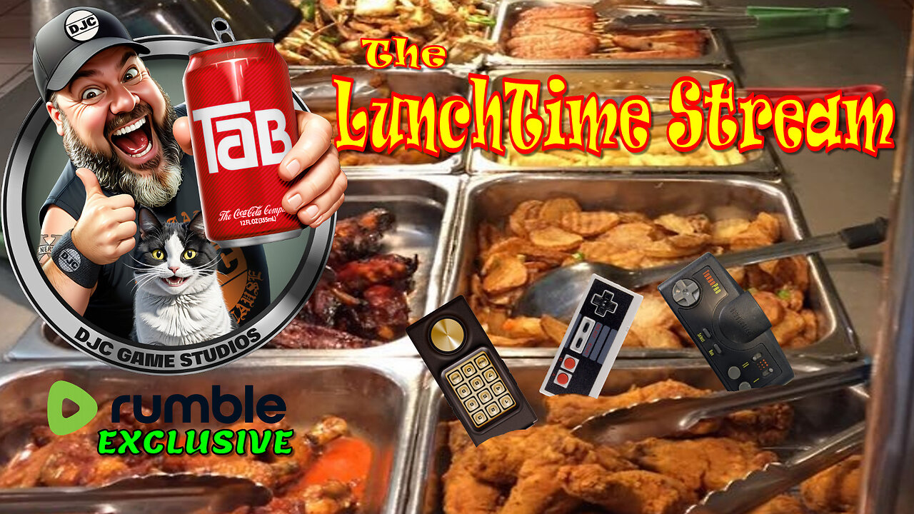 The LuNcHTiMe StReAm - LIVE Retro Gaming with DJC - Rumble Exclusive