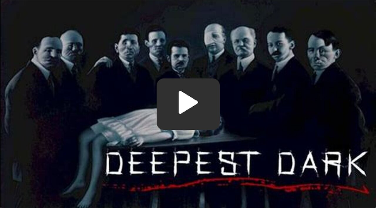 DEEPEST DARK (2021) | Exposing elite child sex trafficking, satanic rituals, dark cabal...