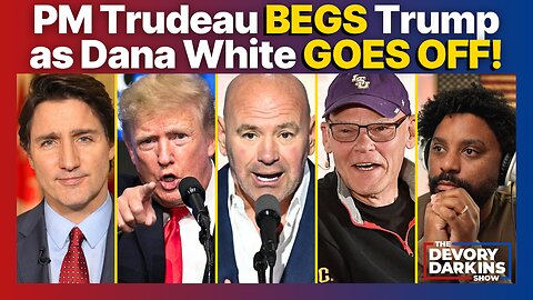 Justin Trudeau BEGS Trump for MERCY as Dana White GOES OFF!