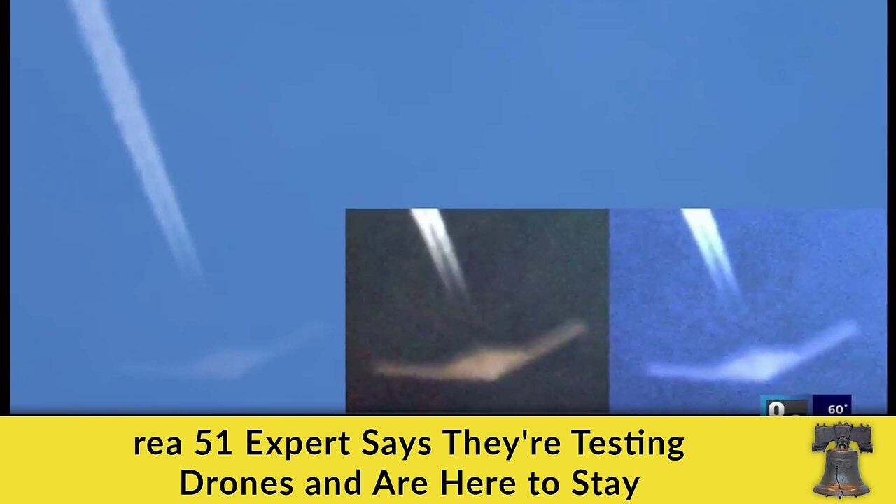 Area 51 Expert Says They're Testing Drones and Are Here to Stay