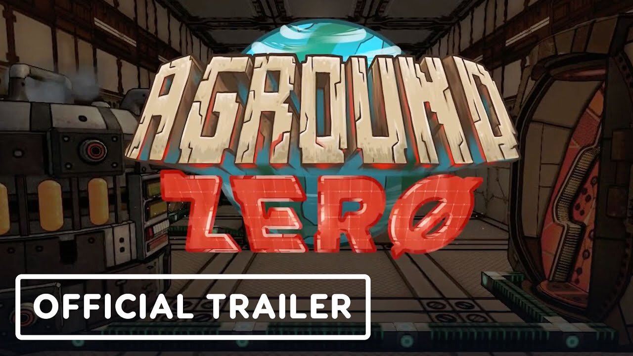 Aground Zero - Official Trailer