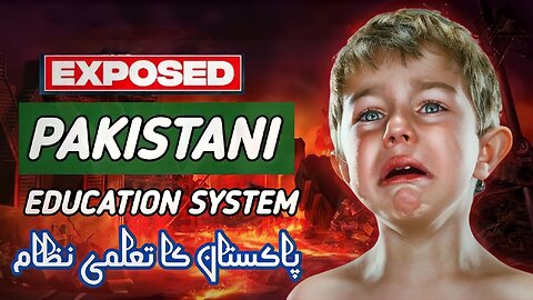 Exposed Pakistani education system | The reality of Pakistan