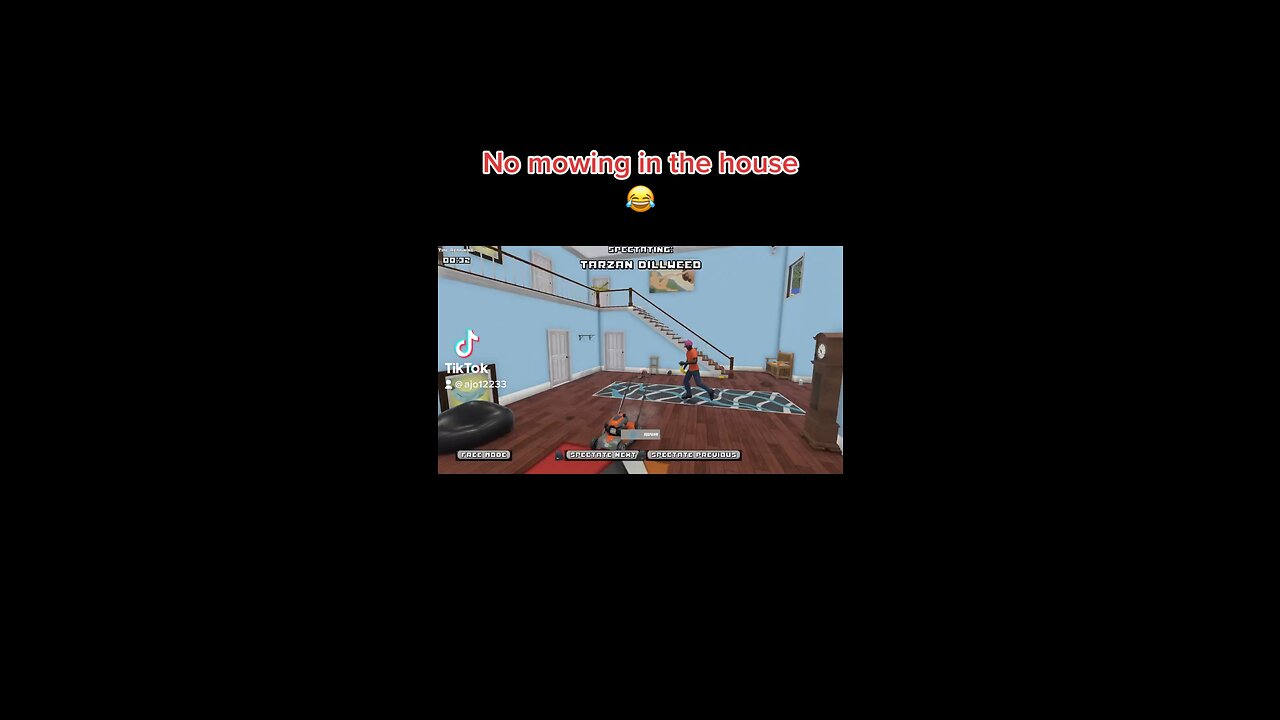 No mowing in the house 😂