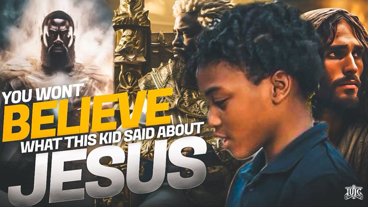 You won’t believe what this kid said about Jesus