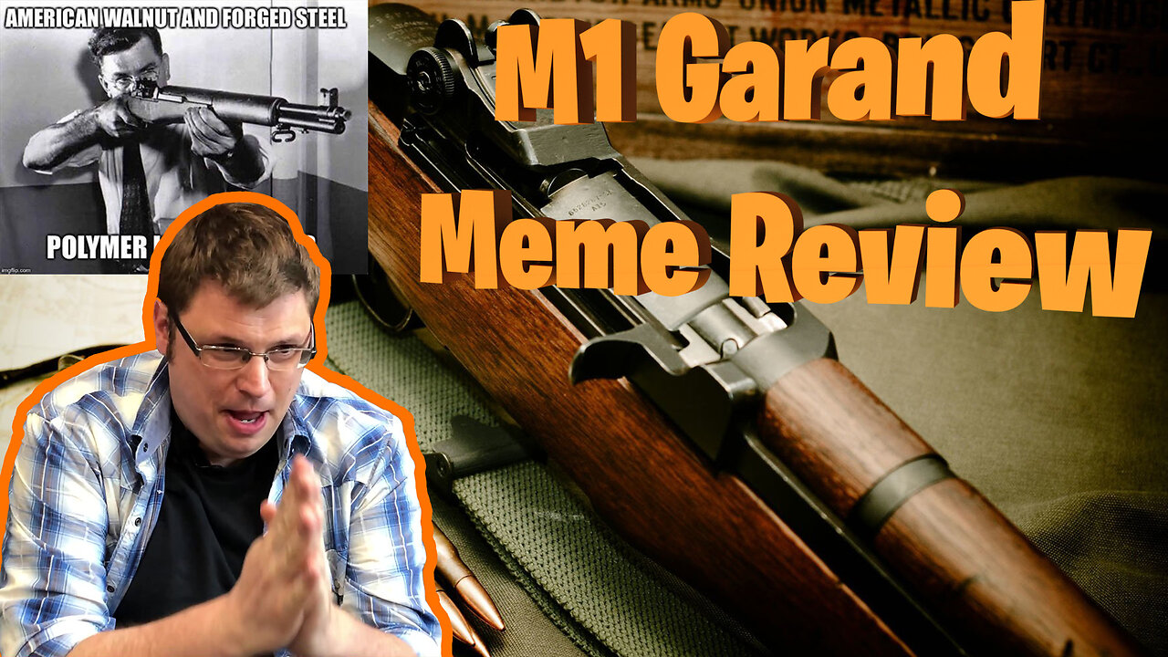 M1 Garand Meme Review | An American Icon Gets Memed!