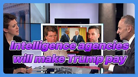 Intelligence agencies are out to get Trump
