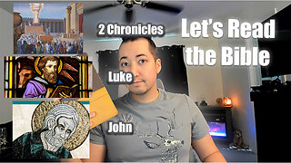 Day 369 of Let's Read the Bible - 2 Chronicles 2, Luke 13, John 6