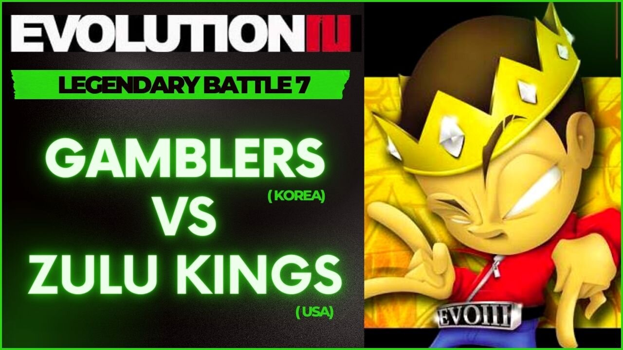 EVOLUTION 3 | GAMBLERS (KOREA) VS ZULU KINGS (USA) | LEGENDARY BATTLE