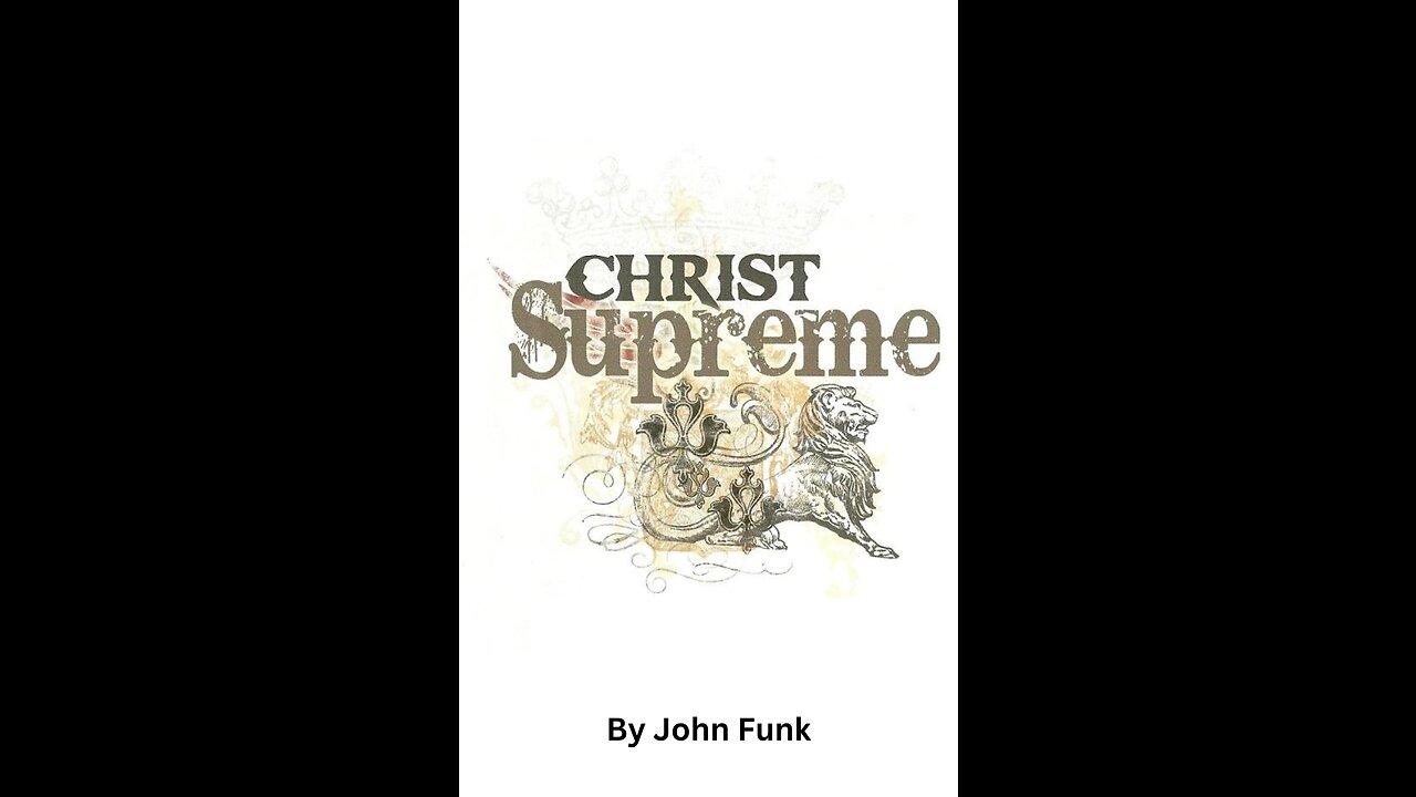 Christ Supreme, by John Funk