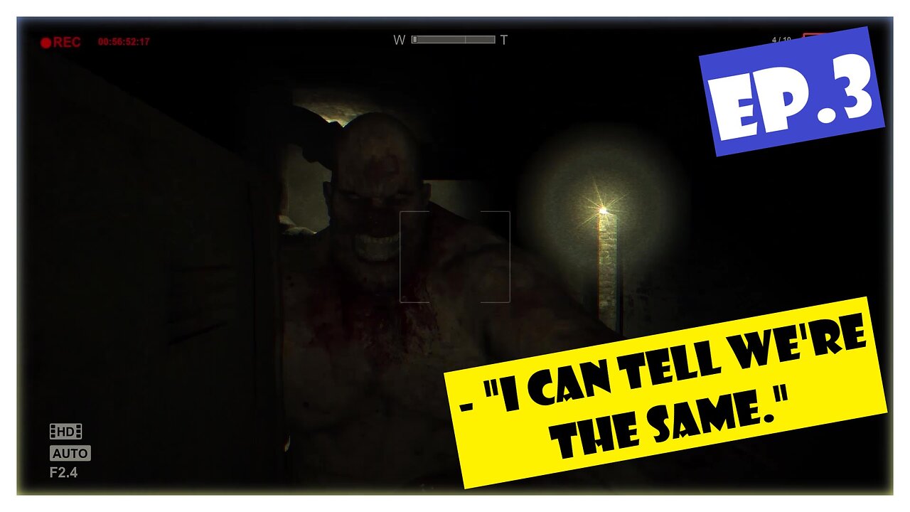 Ep.3 | Sewer (Outlast)