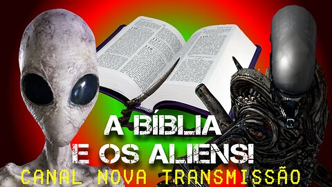 A Bíblia comprova a existência alienigena?