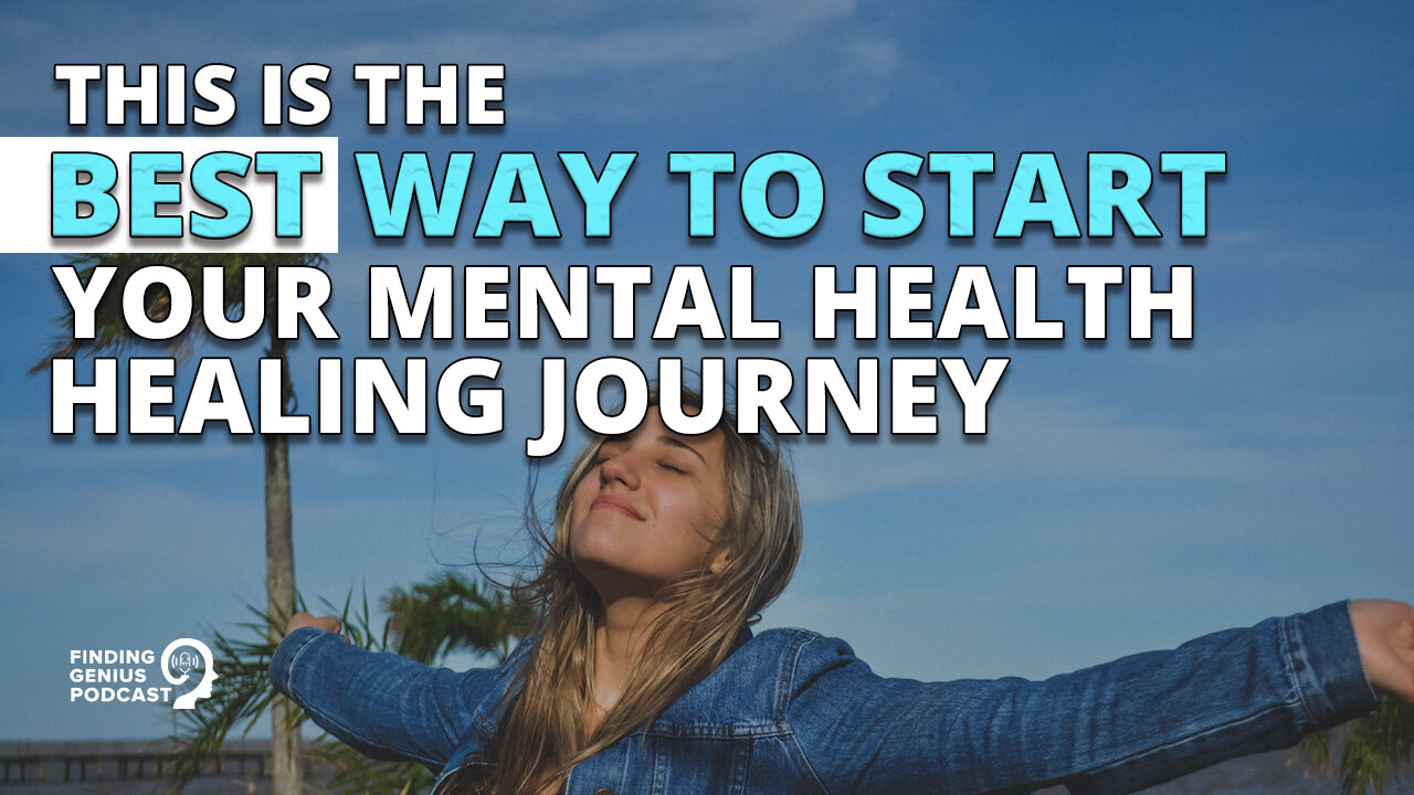 This Is the Best Way to Start Your Mental Health Healing Journey