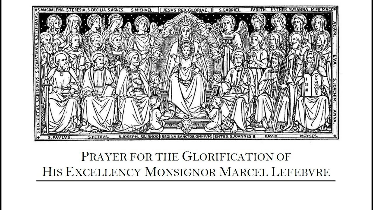 Prayer for the Glorification of Marcel Lefebvre