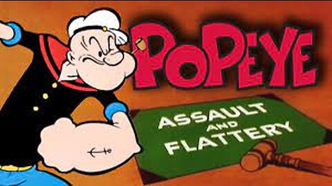 Popeye - Assault and Flattery