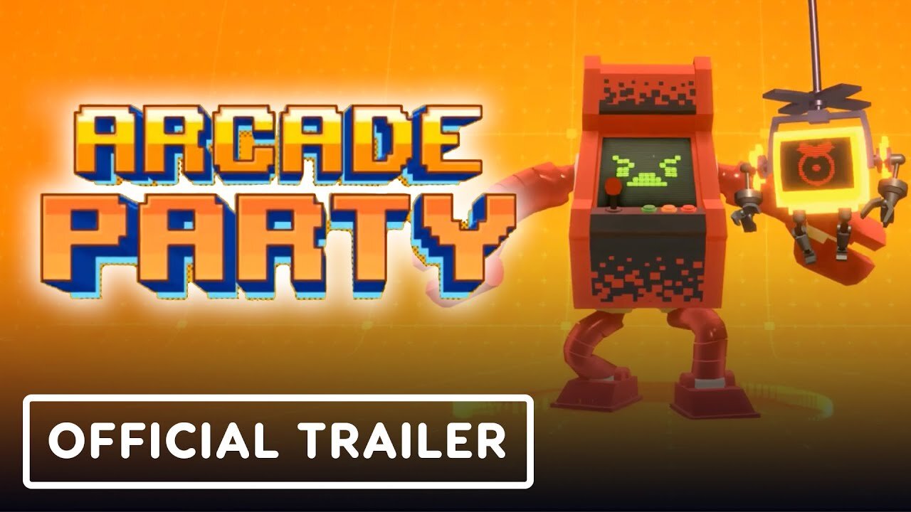 Arcade Party - Official Trailer