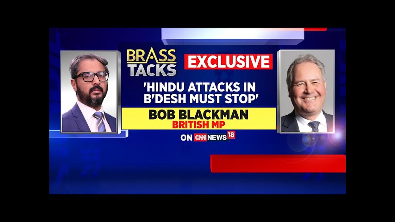 British Politician Bob Blackman In An Exclusive Interview With Zakka Jacob On #BrassTacks | News18