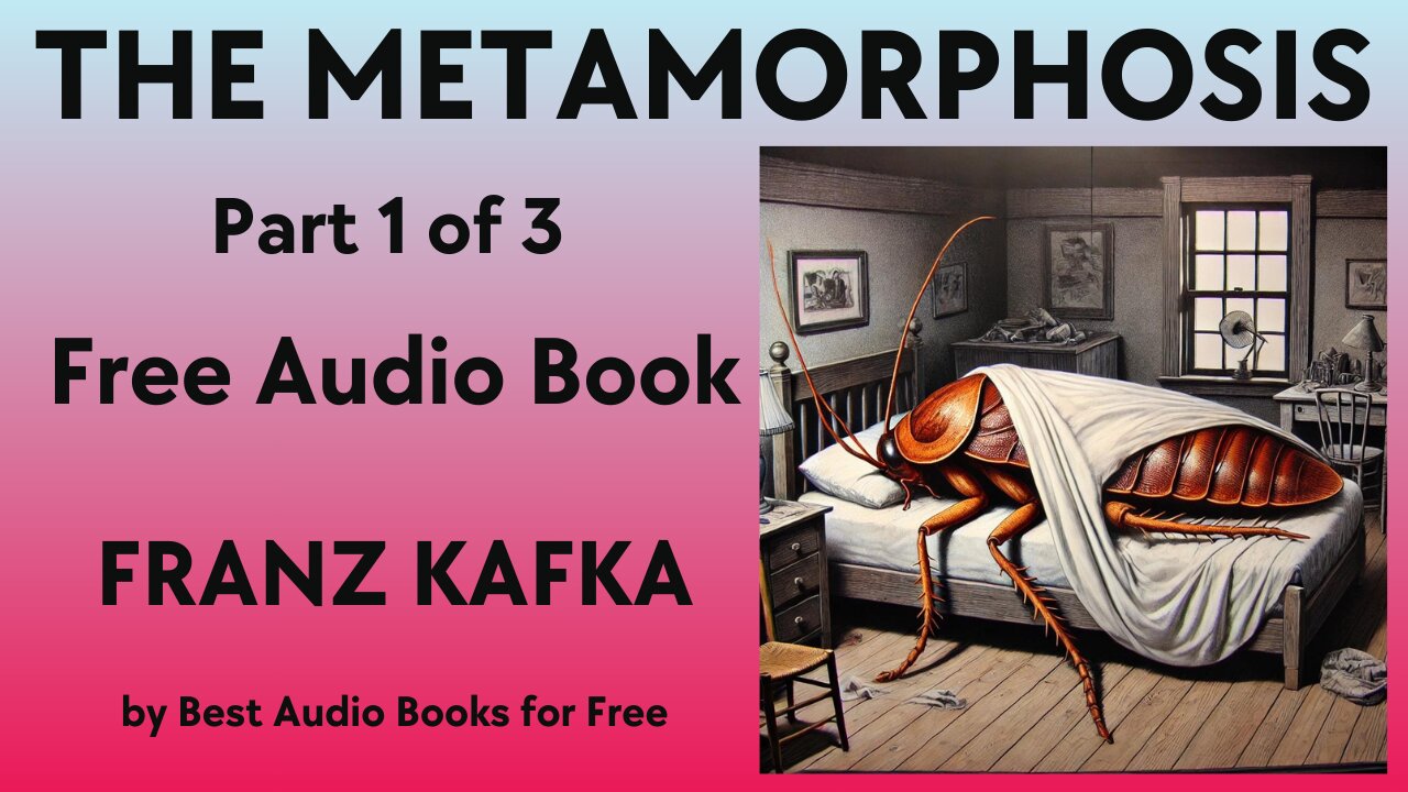 The Metamorphosis - Part 1 of 3 - by Franz Kafka - Best Audio Books for Free