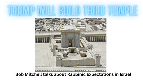 Trump Will Build Third Temple