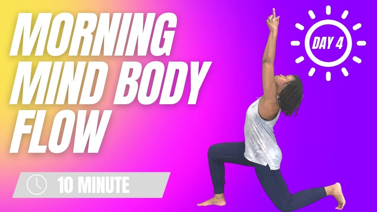 10 Minutes Yoga for Mind Body Connection - Day 4