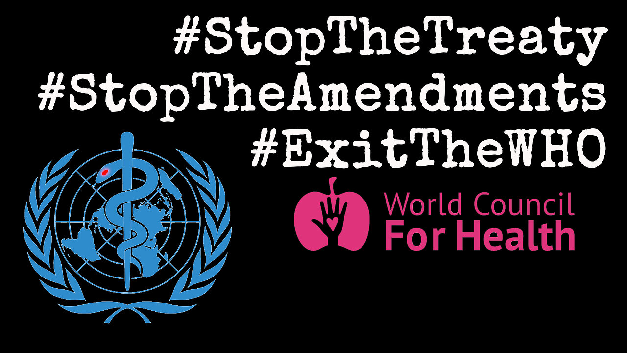 #StopTheAmendments #ExitTheWHO