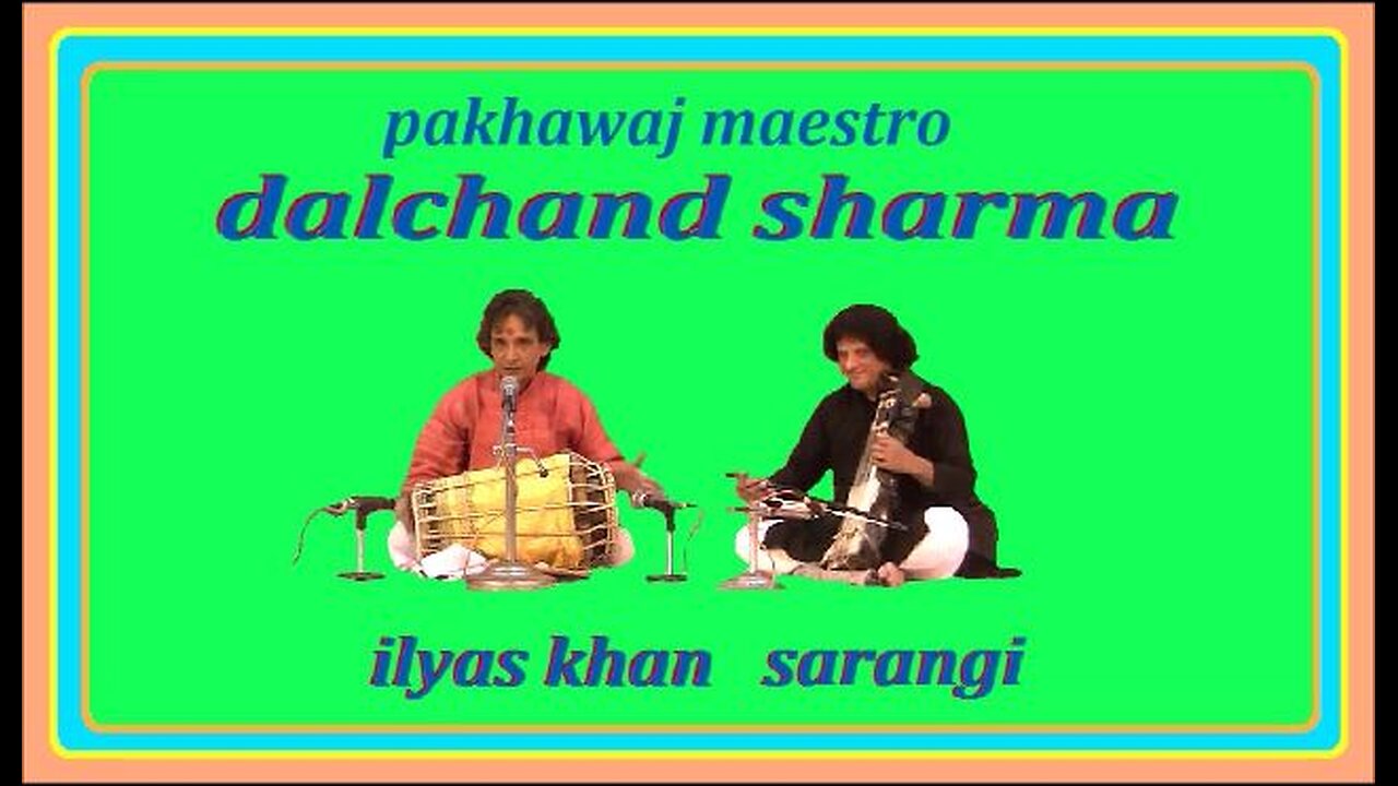 DALCHAND SHARMA---PAKHAWAJ MAESTRO