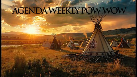 AGENDA WEEKLY POW-WOW