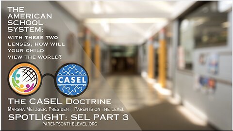 Parents on the Level : THE CASEL DOCTRINE - PART 3 with Marsha Metzger