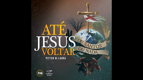 Até Jesus Voltar