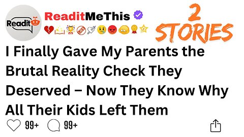 I Finally Gave My Parents the Brutal Reality Check They Deserved – Now They Know Why All Their Kids.