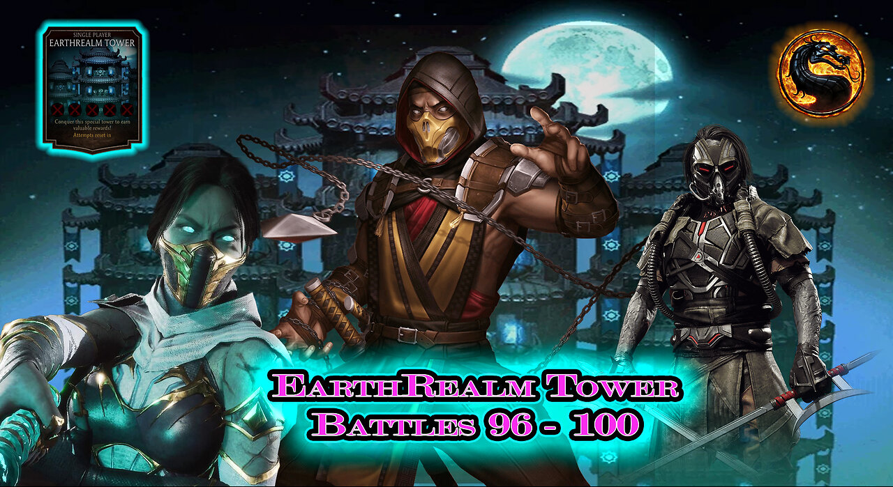 MK Mobile. EarthRealm Tower Battles 96 - 100 [ Mortal Kombat ]