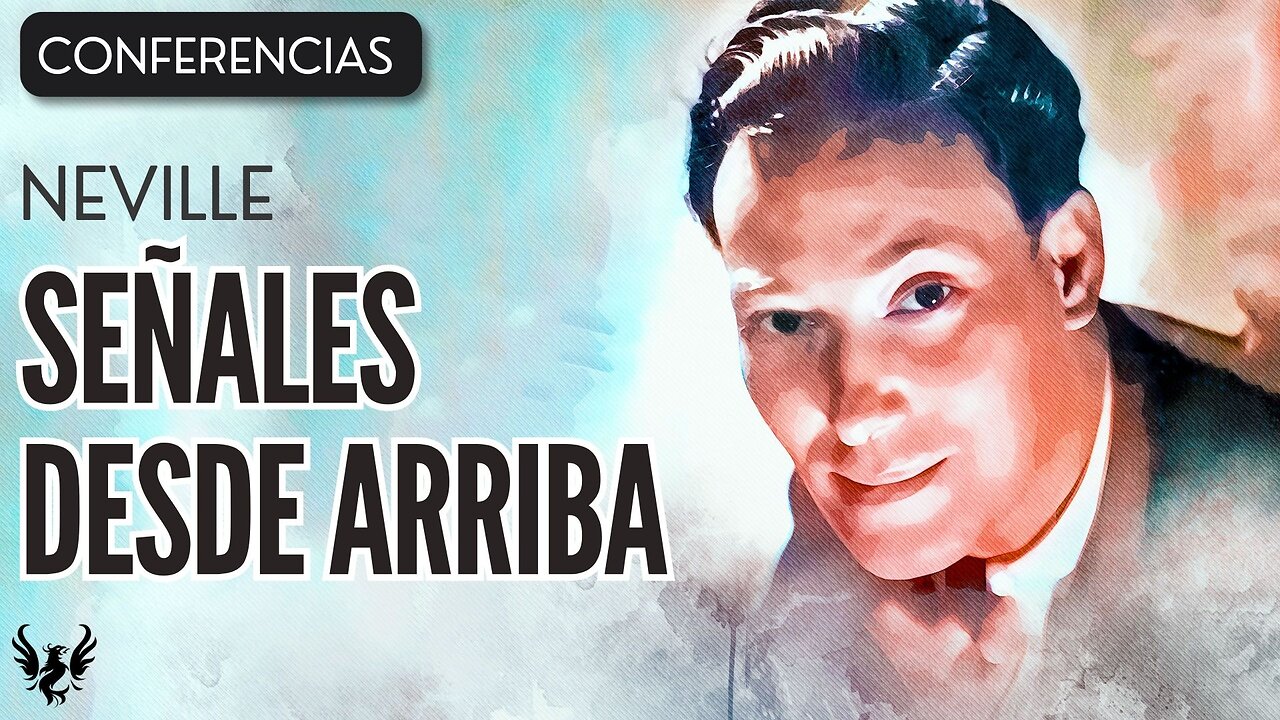 💥 NEVILLE GODDARD ❯ Señales desde Arriba ❯ CONFERENCIA COMPLETA 📚