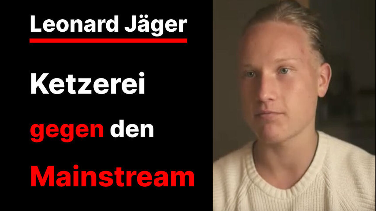 Leonard Jäger - Ketzerei gegen den Mainstream