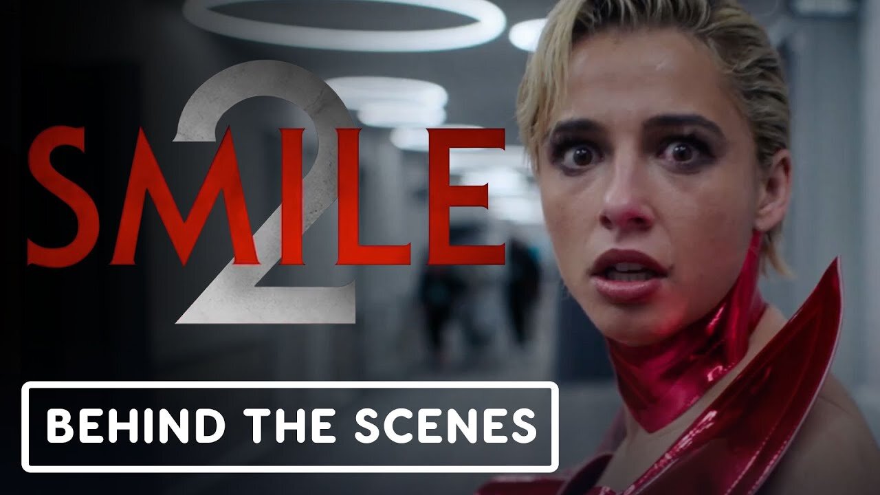 SMILE 2 - Official Behind the Scenes Clip (2024) Naomi Scott, Parker Finn