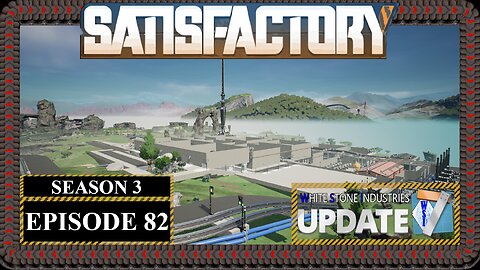 Modded | Satisfactory U7 | S3 Episode 82