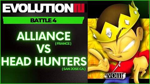 EVOLUTION 3 | ALLIANCE (FRANCE) VS HEAD HUNTERS (SAN JOSE CA)
