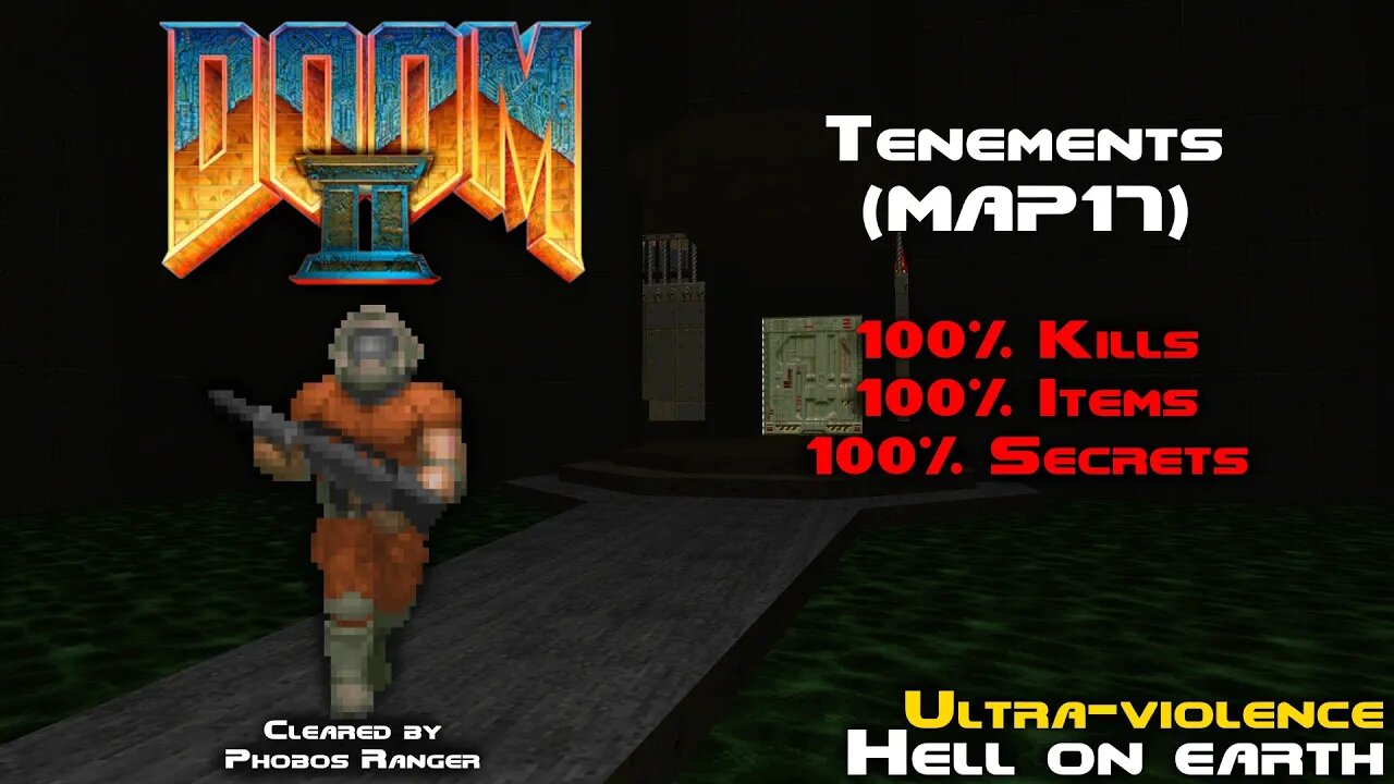 DOOM 2 - Tenements (MAP17) UV 100% Walkthrough