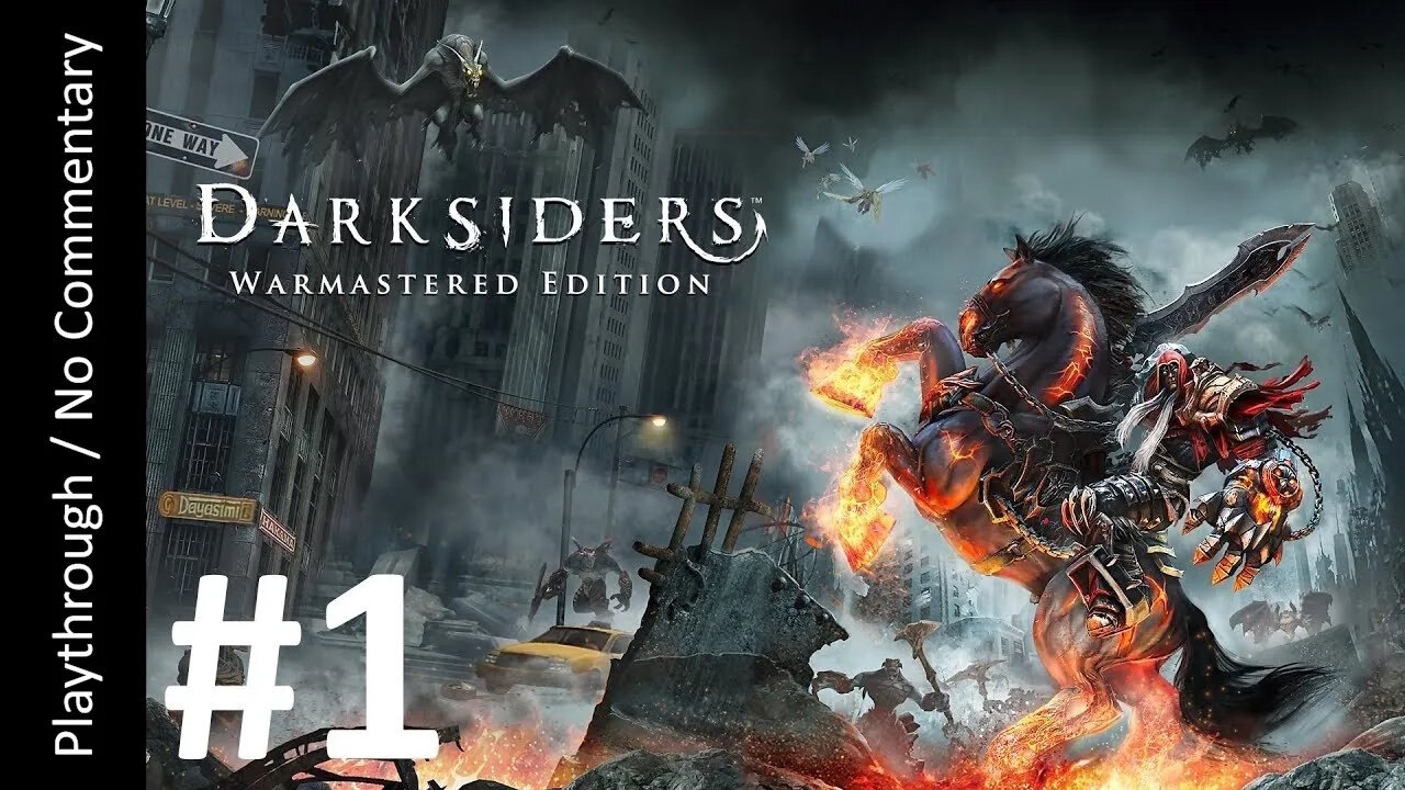 Darksiders: Warmastered Edition (Part 1) playthrough